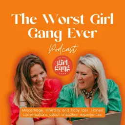 The Worst Girl Gang Ever Podcast artwork