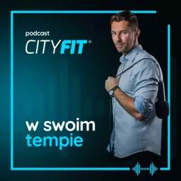 W Swoim Tempie. Podcast CityFit. artwork