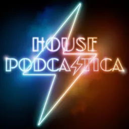 House Podcastica: Echo, Squid Game, Monarch: Legacy of Monsters, and more! artwork