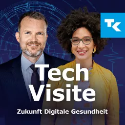 TechVisite - Zukunft Digitale Gesundheit Podcast artwork
