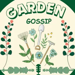 Big Blend Radio: Garden Gossip Home & Garden Podcast artwork