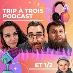 Trip à Trois Podcast artwork