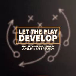 Let The Play Develop Podcast artwork