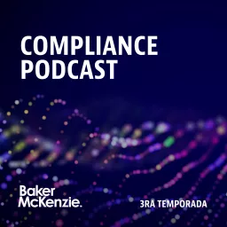 Compliance Podcast - 3ra Temporada