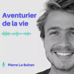 Aventurier de la vie