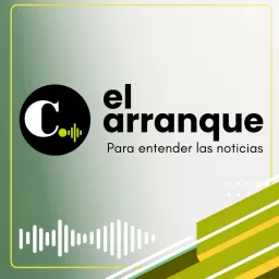 El Arranque Podcast artwork