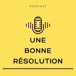 UNE BONNE RÉSOLUTION