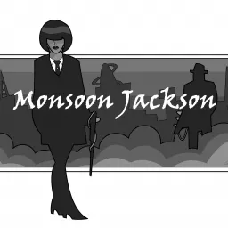 Monsoon Jackson Podcast artwork