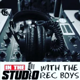 In The Studio With The RecBoys Podcast artwork