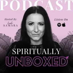 Spiritually Unboxed Podcast artwork