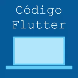Código Flutter Podcast artwork