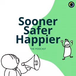 Sooner Safer Happier