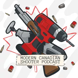 Modern Canadian Shooter Podcast artwork