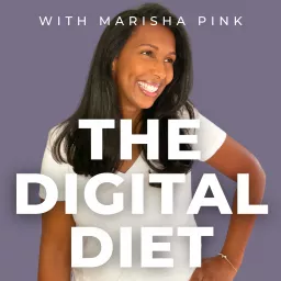 The Digital Diet