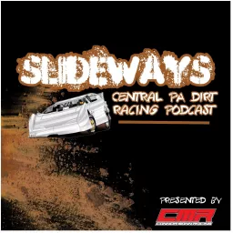 Slideways: A Central PA Dirt Racing Podcast artwork