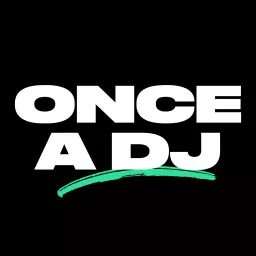 Once A DJ