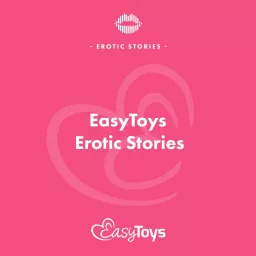 EasyToys • Erotic Stories Podcast artwork
