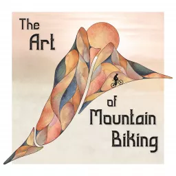 The Art of Mountain Biking Podcast artwork