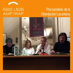 RadioLacan.com | Soirées de l'Ecole Une à l'EOL: Parletre, corps, sinthome, escabel. Analyser le parlêtre