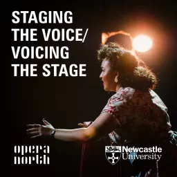 Staging the Voice / Voicing the Stage