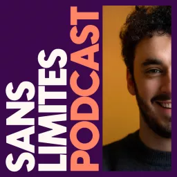 Sans Limites Podcast artwork