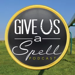 Give Us A Spell Podcast artwork