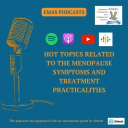 European Menopause and Andropause Society (EMAS)'s Podcast Series