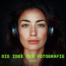DIE IDEE DER FOTOGRAFIE Podcast artwork
