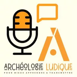 Archéologie Ludique Podcast artwork