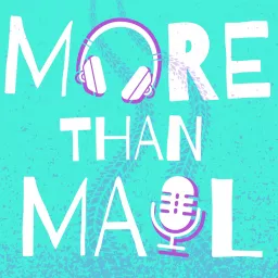 More Than Mail Podcast artwork