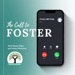 The Call to Foster Podcast artwork