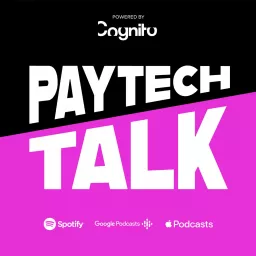 PayTech Talk Podcast artwork