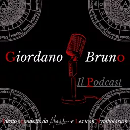 Giordano Bruno il Podcast artwork