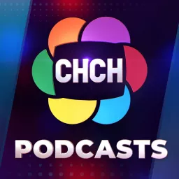 CHCH Podcasts artwork
