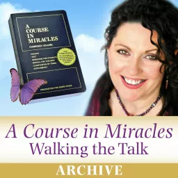 A Course in Miracles - Archive Podcast artwork