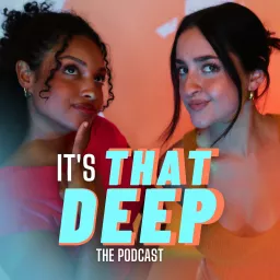 It's That Deep Podcast artwork