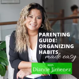 Parenting Guide: Organizing Habits Made Easy