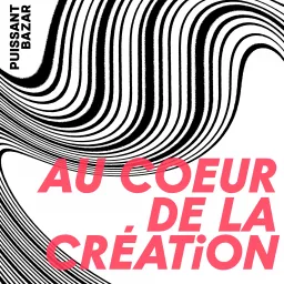 Au Coeur de la Création