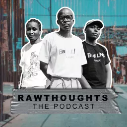 RawThoughts The Podcast