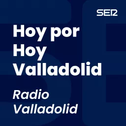 Hoy por Hoy Valladolid