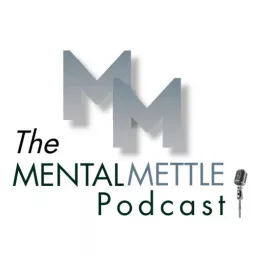 The Mental Mettle Podcast artwork