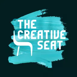 The Creative Seat Podcast artwork