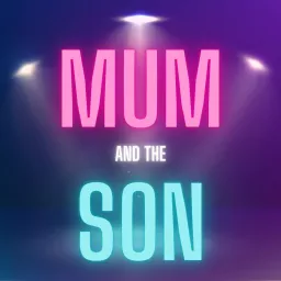 Mum and the Son