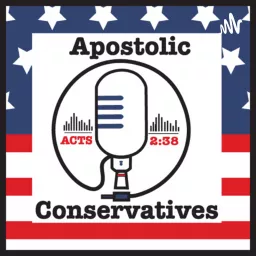 Apostolic Conservatives Show