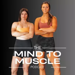 Mind to Muscle Podcast artwork