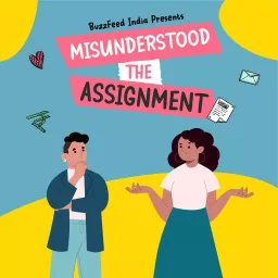 Misunderstood The Assignment Podcast artwork