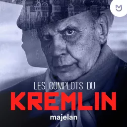 Les complots du Kremlin Podcast artwork