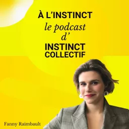 Instinct Collectif Podcast artwork