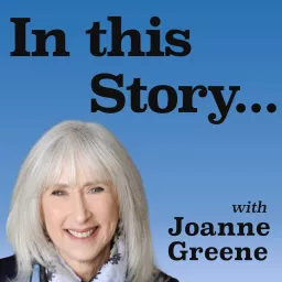 In this Story... with Joanne Greene Podcast artwork