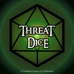 Threat Dice Podcast artwork